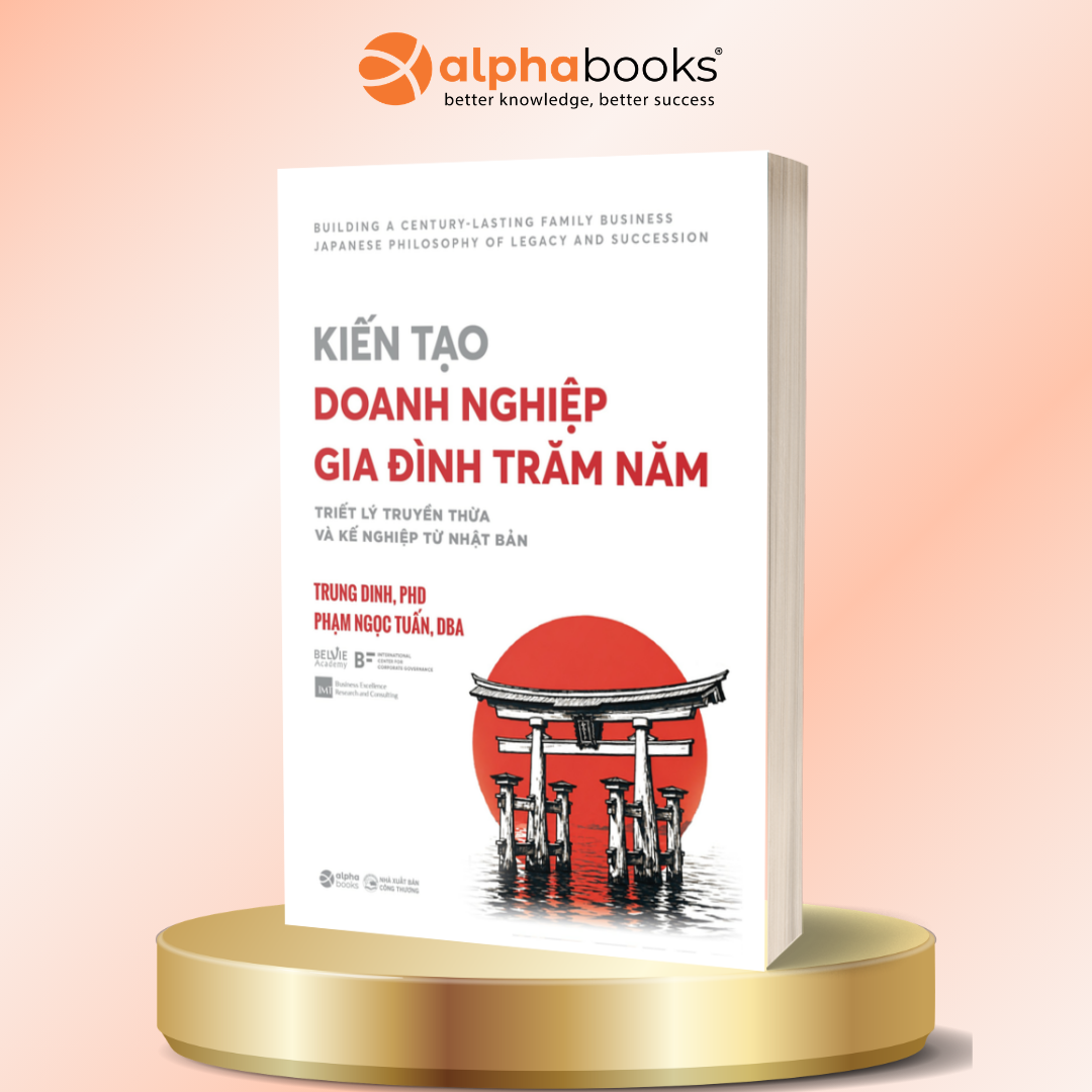 Kiến Tạo Doanh Nghiệp Gia Đình Trăm Năm: Triết Lý Truyền Thừa Và Kế Nghiệp Từ Nhật Bản