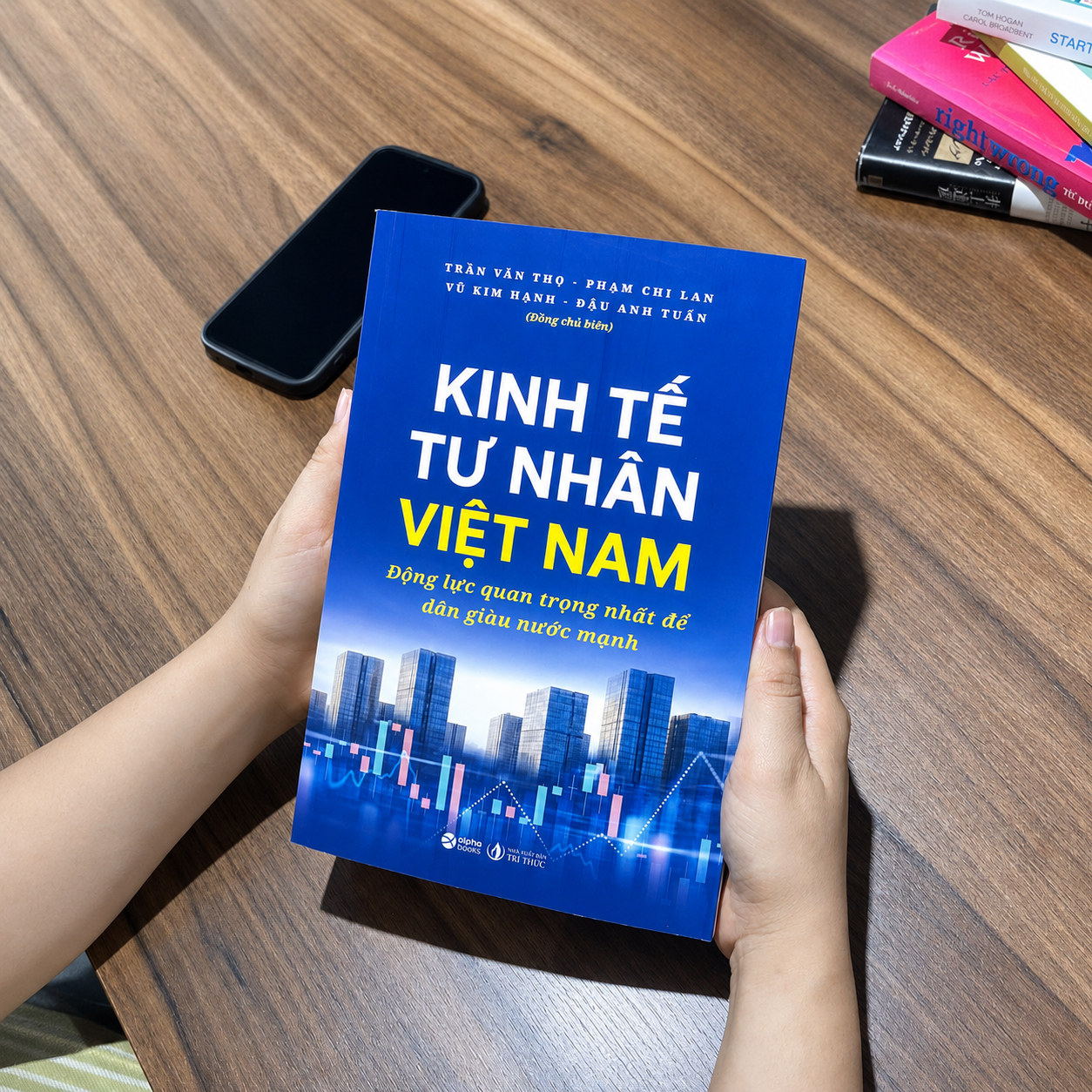 Kinh Tế Tư Nhân Việt Nam - Động Lực Quan Trọng Nhất Để Dân Giàu Nước Mạnh