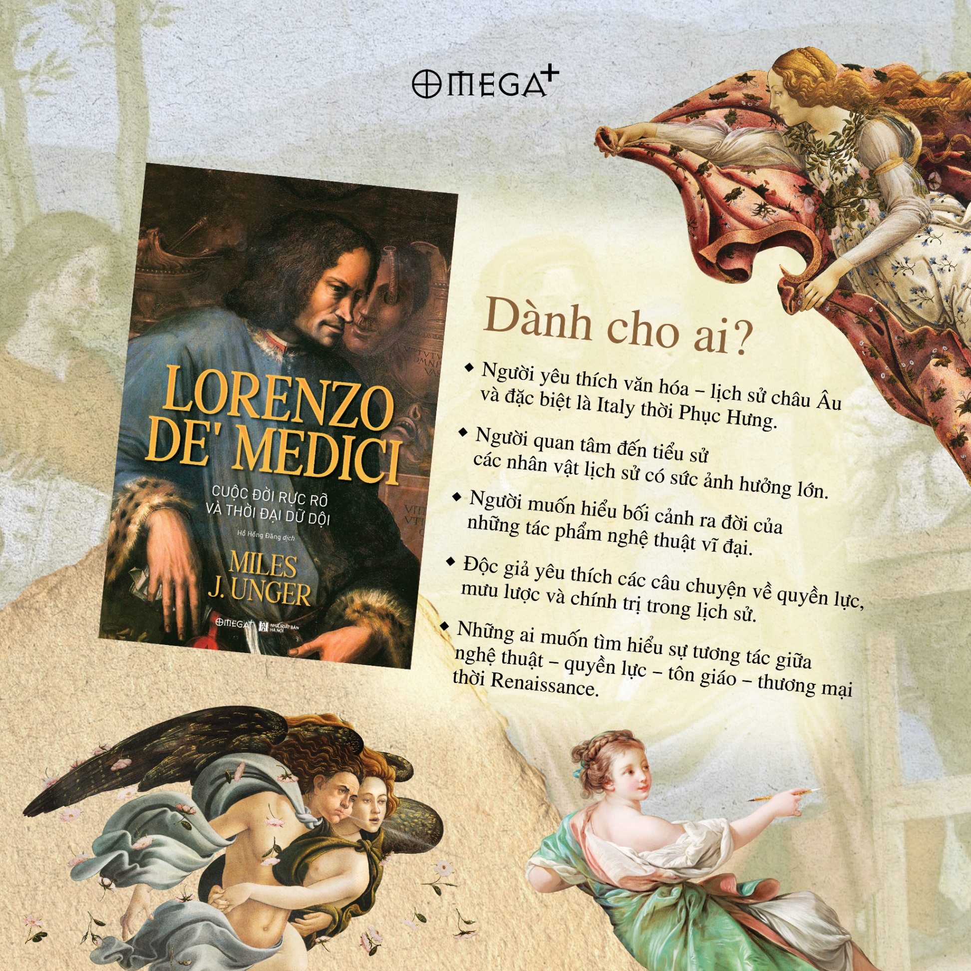 LORENZO DE’ MEDICI: Cuộc Đời Rực Rỡ Và Thời Đại Dữ Dội
