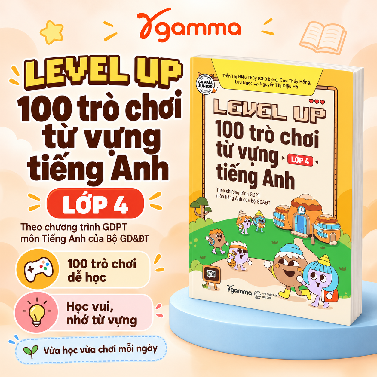 Level Up - 100 Trò Chơi Từ Vựng Tiếng Anh - Lớp 4