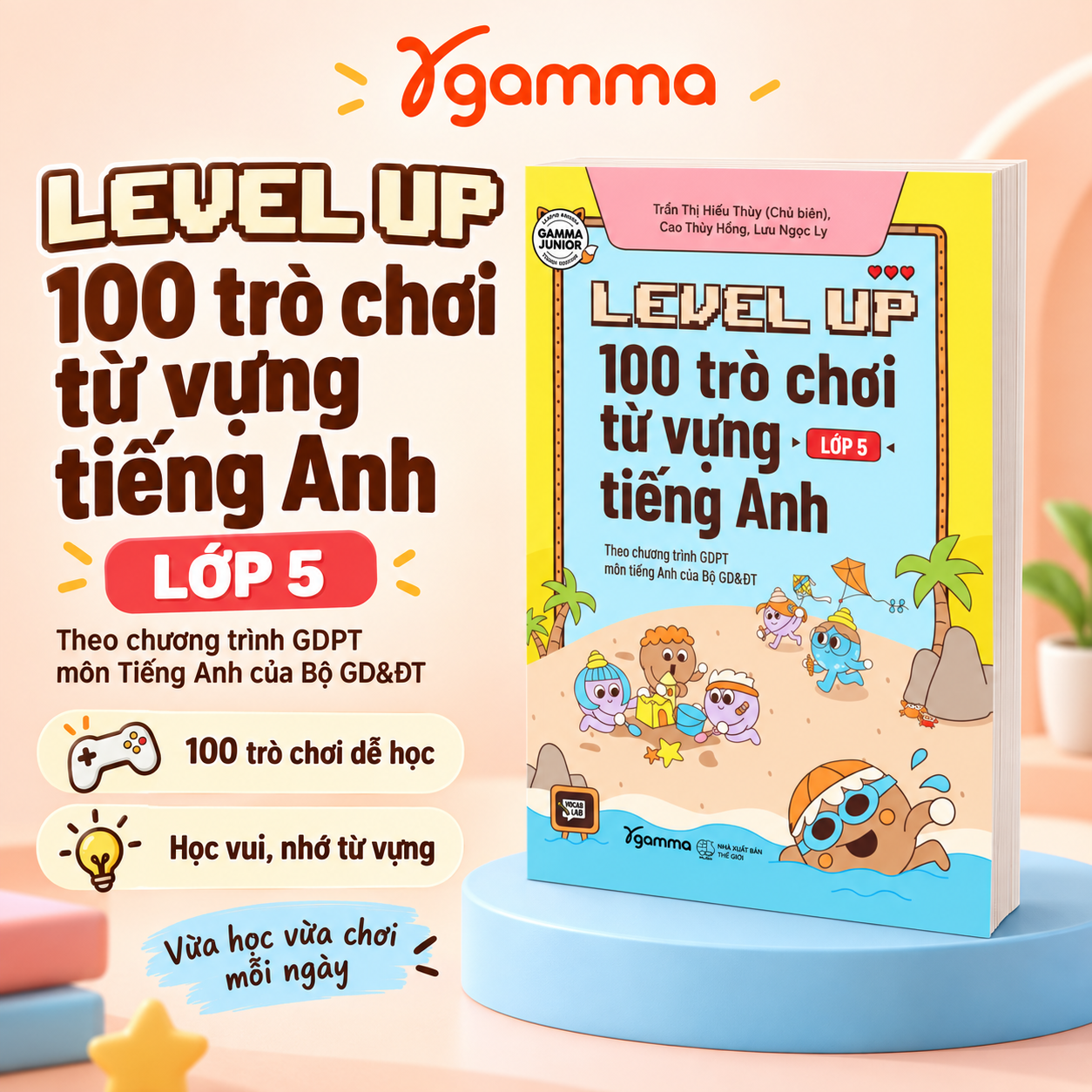 Level Up - 100 Trò Chơi Từ Vựng Tiếng Anh - Lớp 5