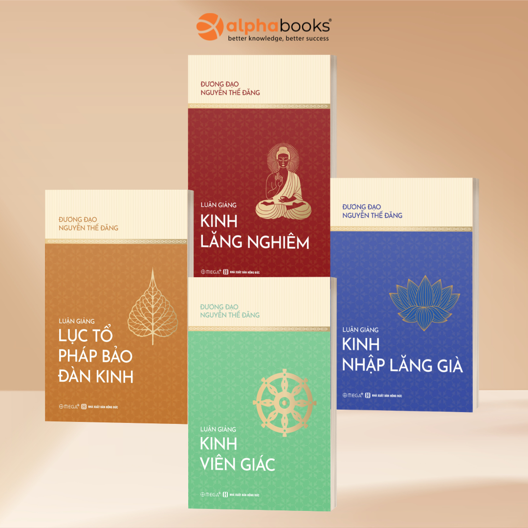 Combo: Luận Giảng Lục Tổ Pháp Bảo Đàn Kinh + Luận Giảng Kinh Viên Giác + Luận Giảng Kinh Lăng Nghiêm + Luận Giảng Kinh Nhập Lăng Già