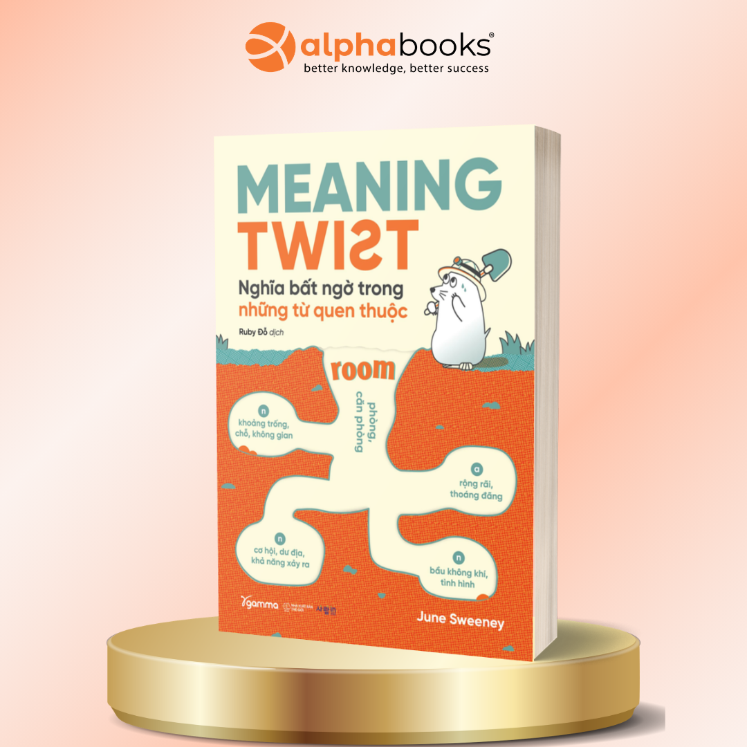 Meaning Twist: Nghĩa Bất Ngờ Trong Những Từ Quen Thuộc