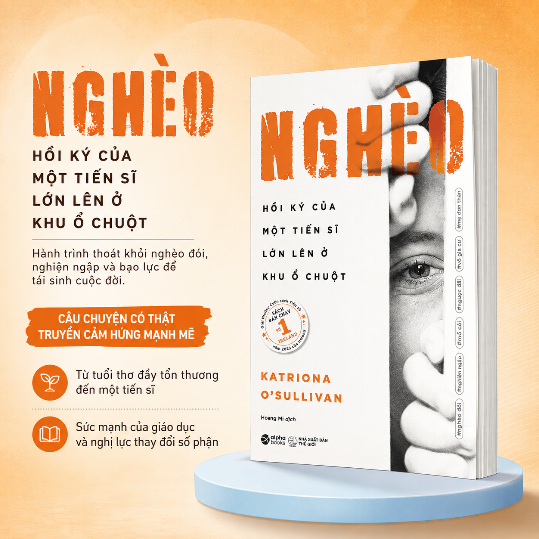 Nghèo: Hồi Ký Của Một Tiến Sĩ Lớn Lên Ở Khu Ổ Chuột - Katriona O’Sullivan