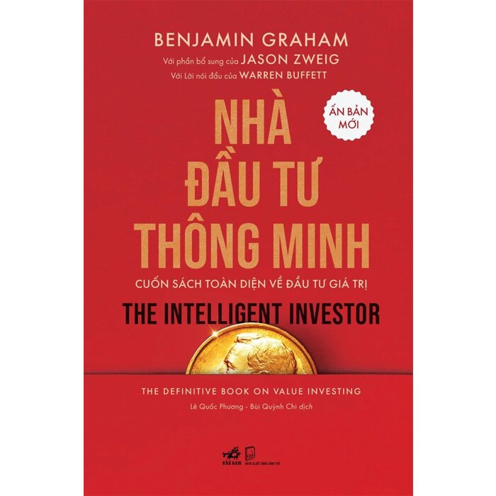 Nhà Đầu Tư Thông Minh - The Intelligent Investor – CẨM NANG KINH ĐIỂN VỀ ĐẦU TƯ GIÁ TRỊ CỦA BENJAMIN GRAHAM