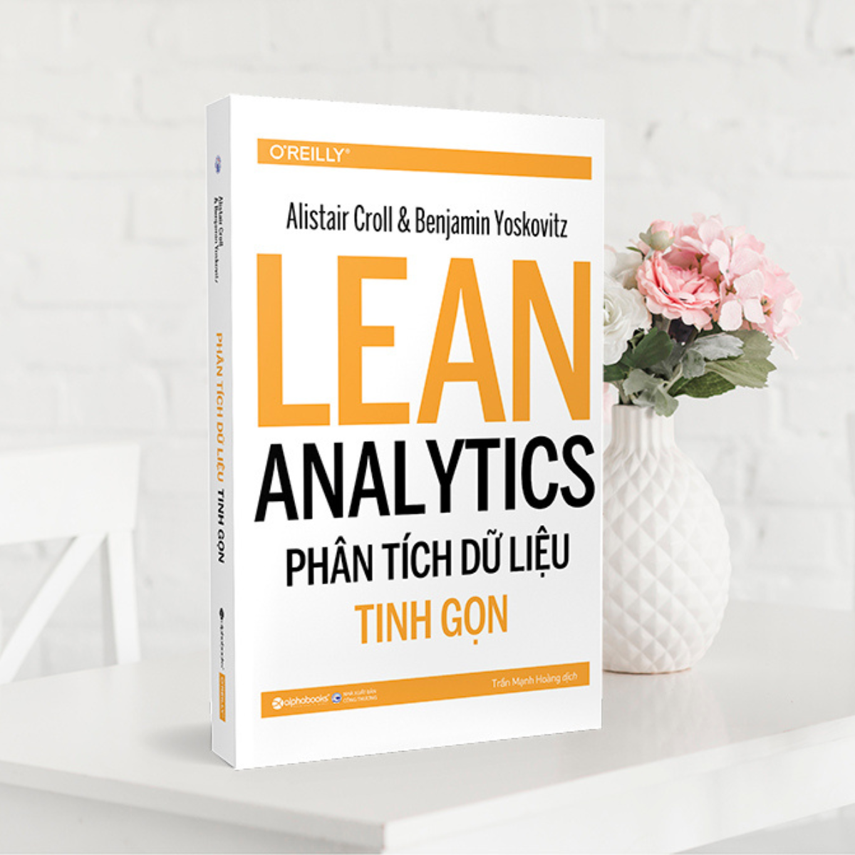 Phân Tích Dữ Liệu Tinh Gọn - Lean Analytics (Tái bản)