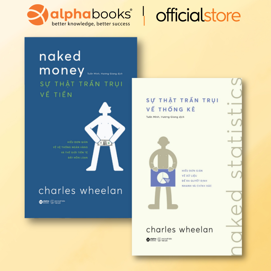 Sách - Combo 2 cuốn: Naked Stastistics - Sự Thật Trần Trụi Về Thống kê + Naked Money - Sự Thật Trần Trụi Về Tiền