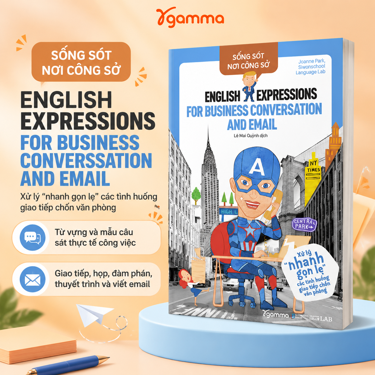 Sống Sót Nơi Công Sở: English Expression For Business Conversation And Email - Xử Lý 