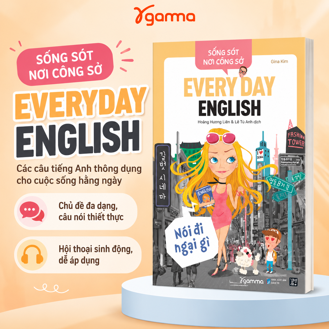 Sống Sót Nơi Công Sở Everyday English - Nói Đi Ngại Gì