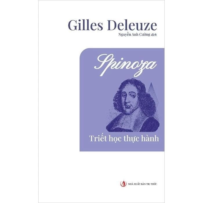 Spinoza Triết Học Thực Hành - Gilles Deleuze - NXB Tri Thức