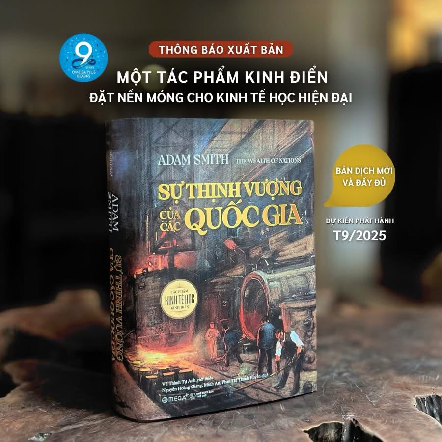 Sự Thịnh Vượng Của Các Quốc Gia - Nền Móng Của Kinh Tế Học Hiện Đại (Adam Smith)