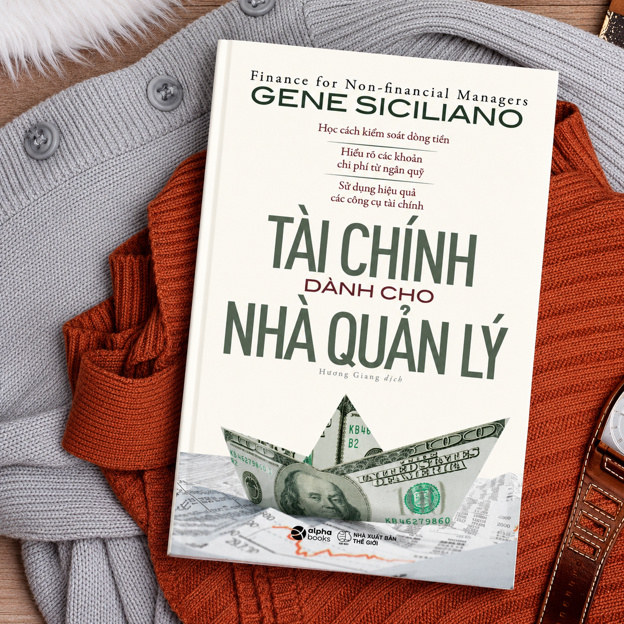 Tài Chính Dành Cho Nhà Quản Lý - Học Cách Kiểm Soát Dòng Tiền
