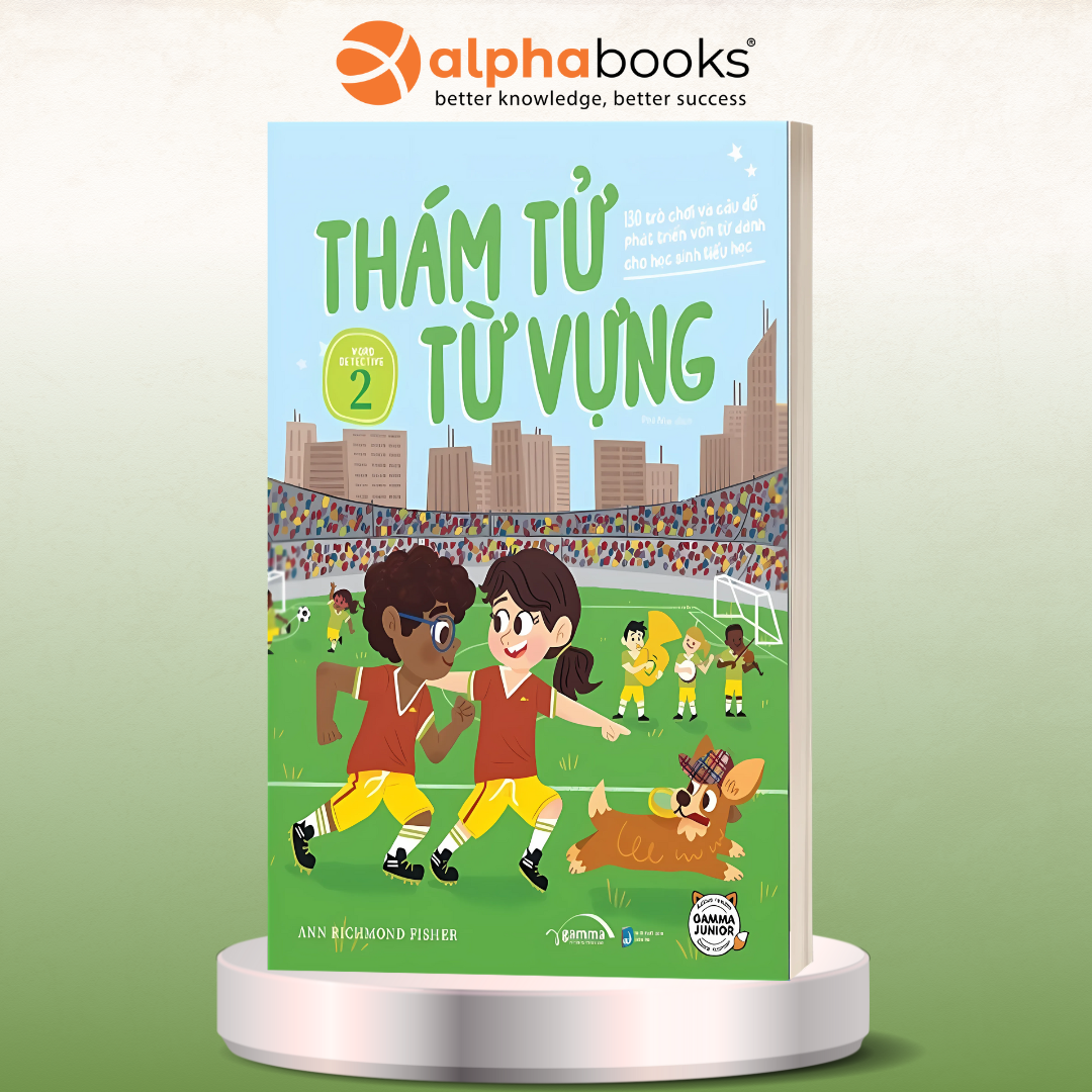 Thám Tử Từ Vựng - 130 Trò chơi và câu đố phát triển vốn từ vựng dành cho học sinh tiểu học (Tập 2)