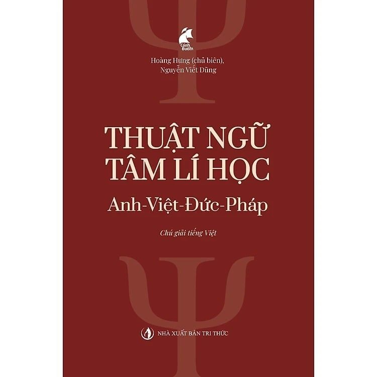 Thuật Ngữ Tâm Lí Học : Anh Việt Đức Pháp - Hoàng Hưng - NXB Tri Thức
