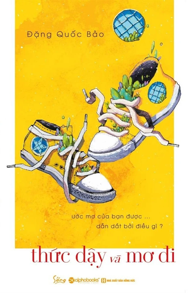 Thức Dậy Và Mơ Đi