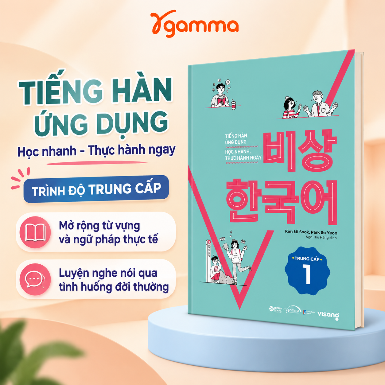 Tiếng Hàn Visang Trung Cấp 1 - Tiếng Hàn Ứng Dụng Học Nhanh Thực Hành Ngay