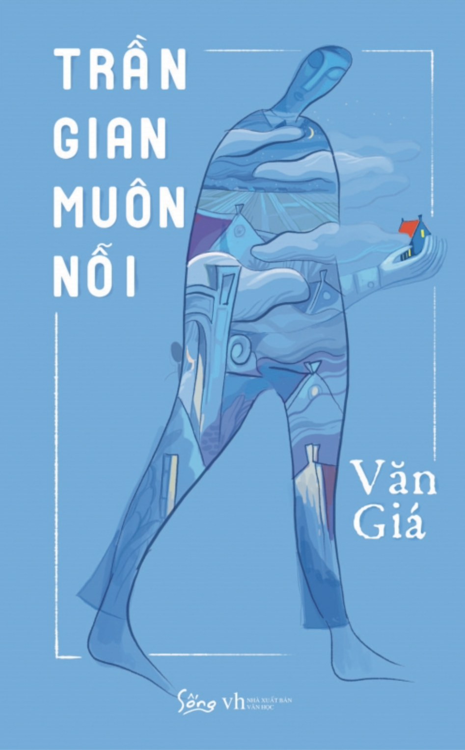 Trần Gian Muôn Nỗi - Văn Giá