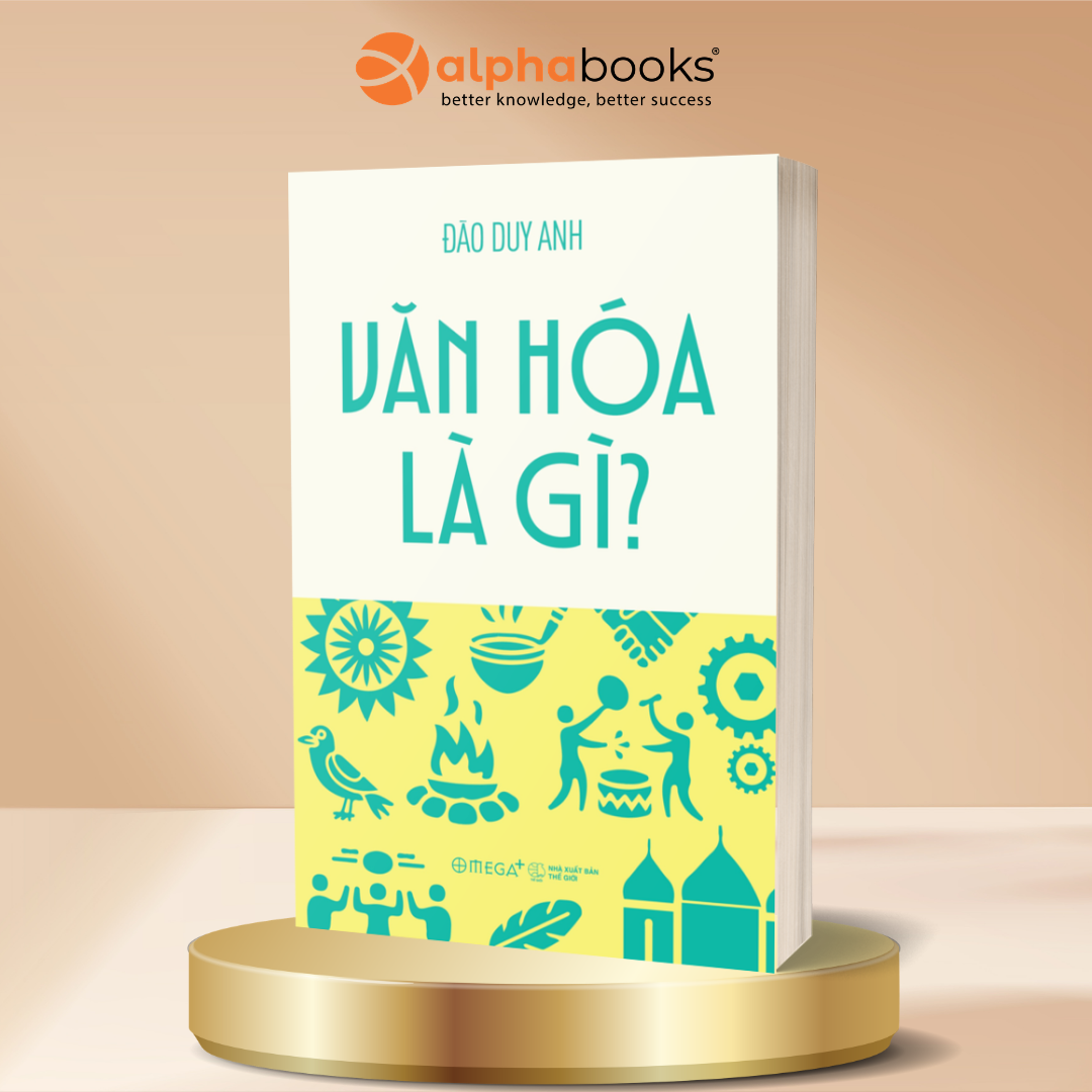 Văn Hóa Là Gì? - Học giả Đào Duy Anh