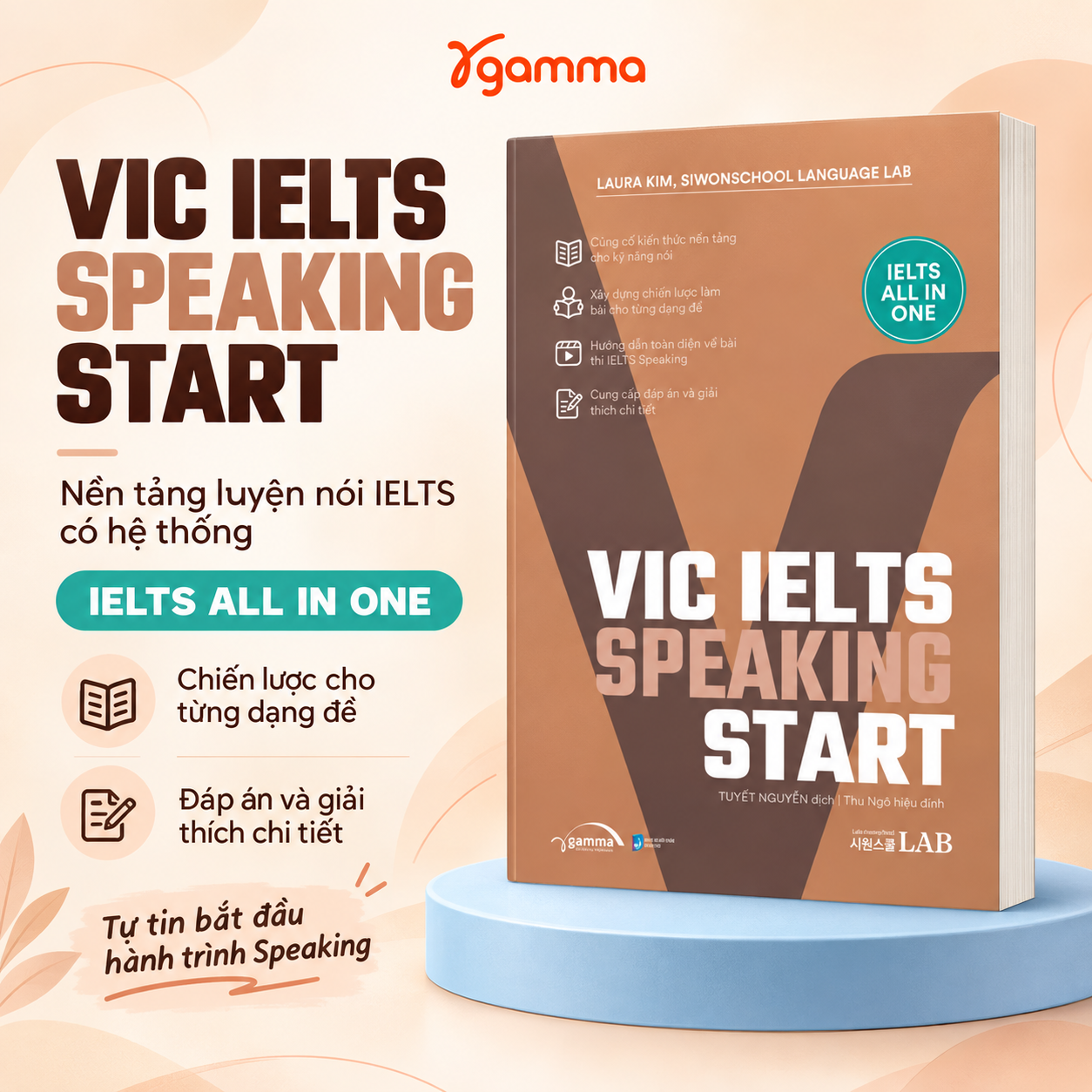 Vic Ielts Speaking Start - IELTS ALL IN ONE ( Người mới học IELTS, Band 4.5-5.5)