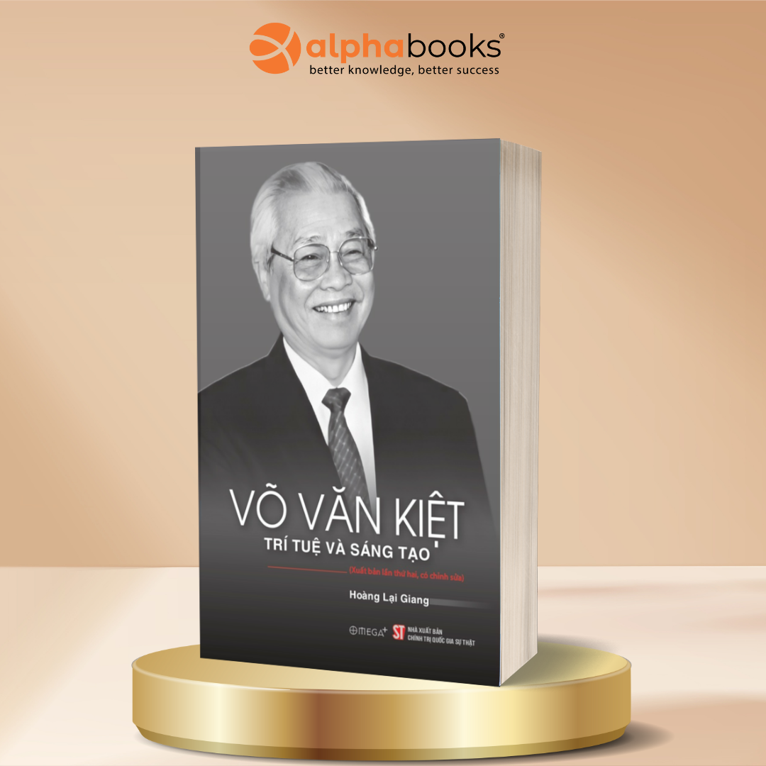 Võ Văn Kiệt – Trí Tuệ Và Sáng Tạo