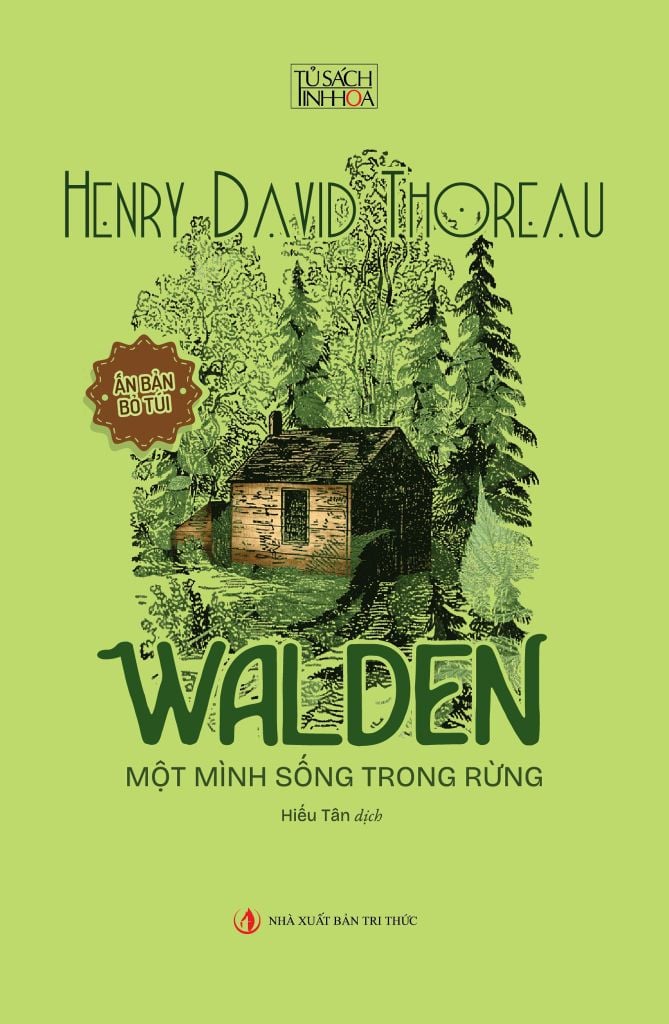 Walden, Một Mình Sống Trong Rừng - Phiên Bản Bỏ Túi - Henry David Thoreau - NXB Tri Thức