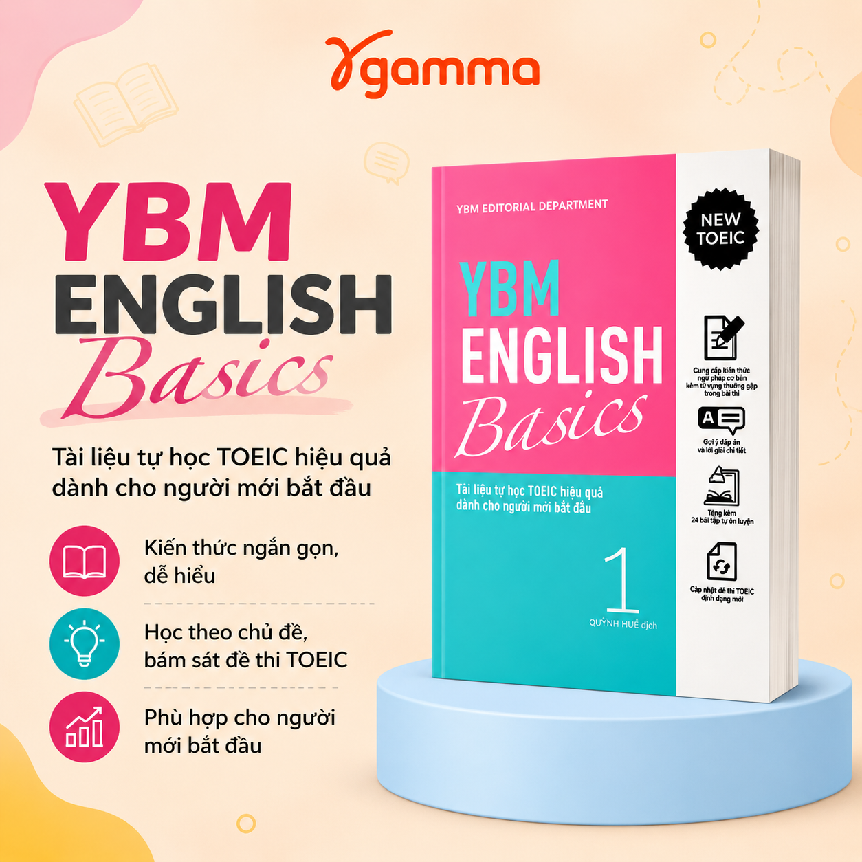 YBM English Basics Vol 1 - Tài Liệu Tự Học TOEIC Hiệu Quả Dành Cho Người Mới Bắt ĐầuYBM English Basics Vol 1 - Tài Liệu Tự Học TOEIC Hiệu Quả Dành Cho Người Mới Bắt Đầu