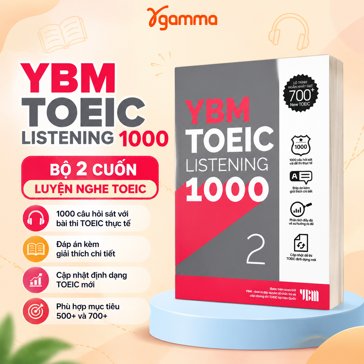 YBM TOEIC Listening 1000 Vol 2 - Lộ Trình Ngắn Nhất Đạt 700+ New TOEIC