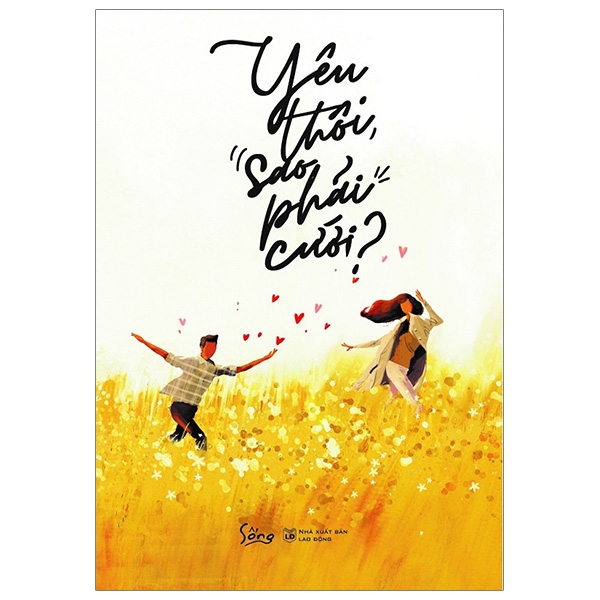 Yêu Thôi Sao Phải Cưới?