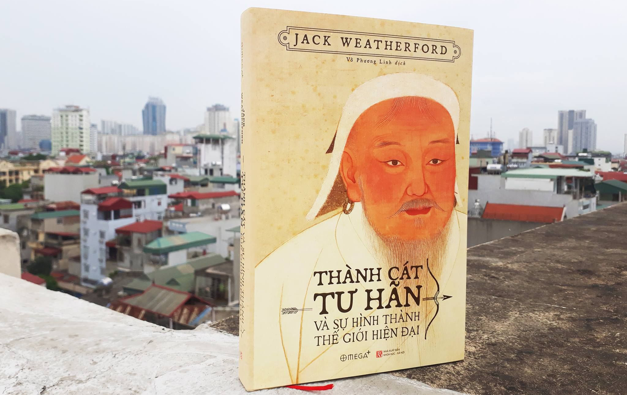 Thành Cát Tư Hãn Và Sự Hình Thành Thế Giới Hiện Đại