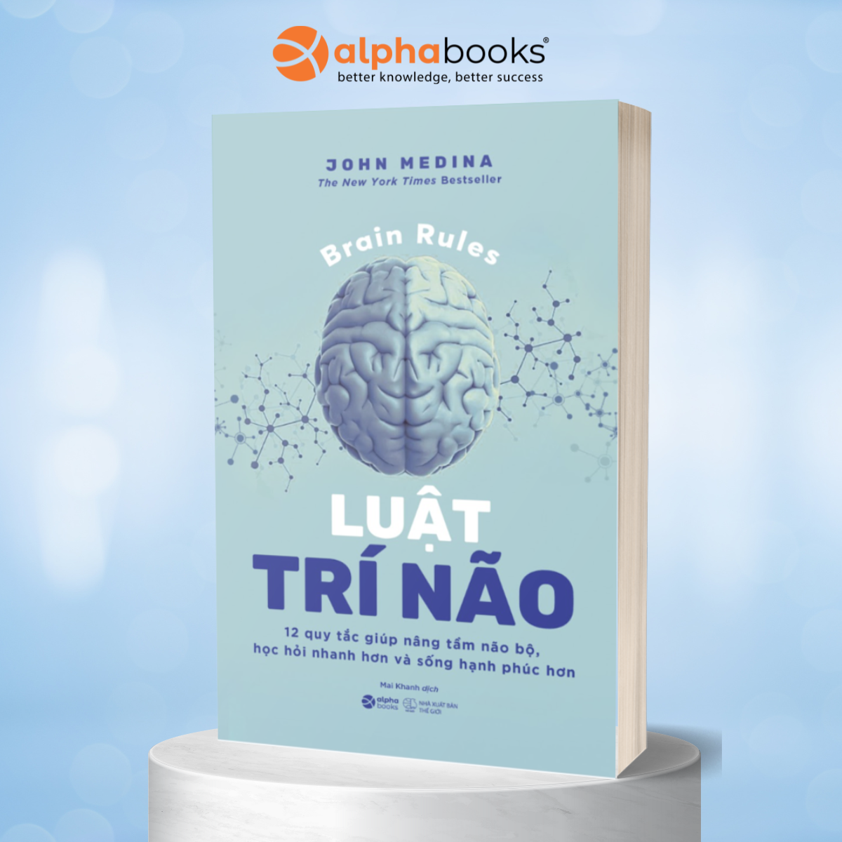 Luat-Tri-Nao-12-Quy-Tac-Giup-Nang-Tam-Nao-Bo-Hoc-Hoi-Nhanh-Hon-Va-Song-Hanh-Phuc-Hon-Pre-Order-_Luật trí não.png