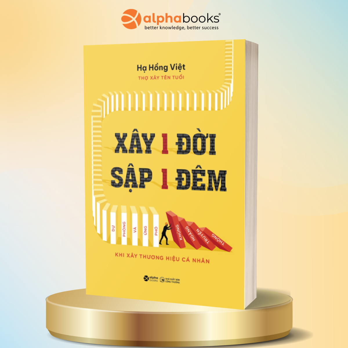 Xay-1-Doi-Sap-1-Dem-Du-Phong-Va-Ung-Pho-Khung-Hoang-Truyen-Thong-Khi-Xay-Thuong-Hieu-Ca-Nhan_Xây 1 Đời Sập 1 Đêm-1.png