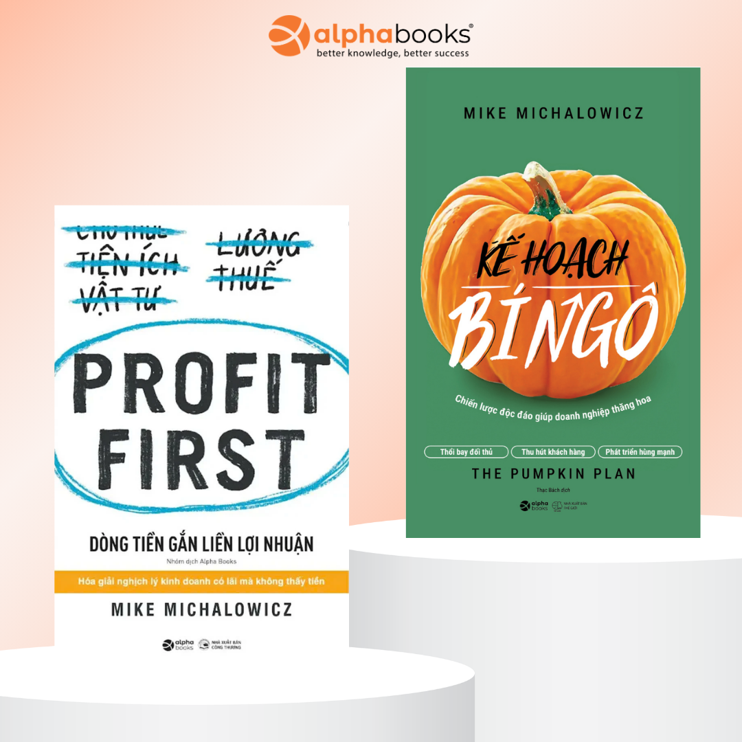 Combo Sách Kinh Doanh Mike Michalowicz: Profit First - Dòng Tiền Gắn Liền Lợi Nhuận + Kế Hoạch Bí Ngô