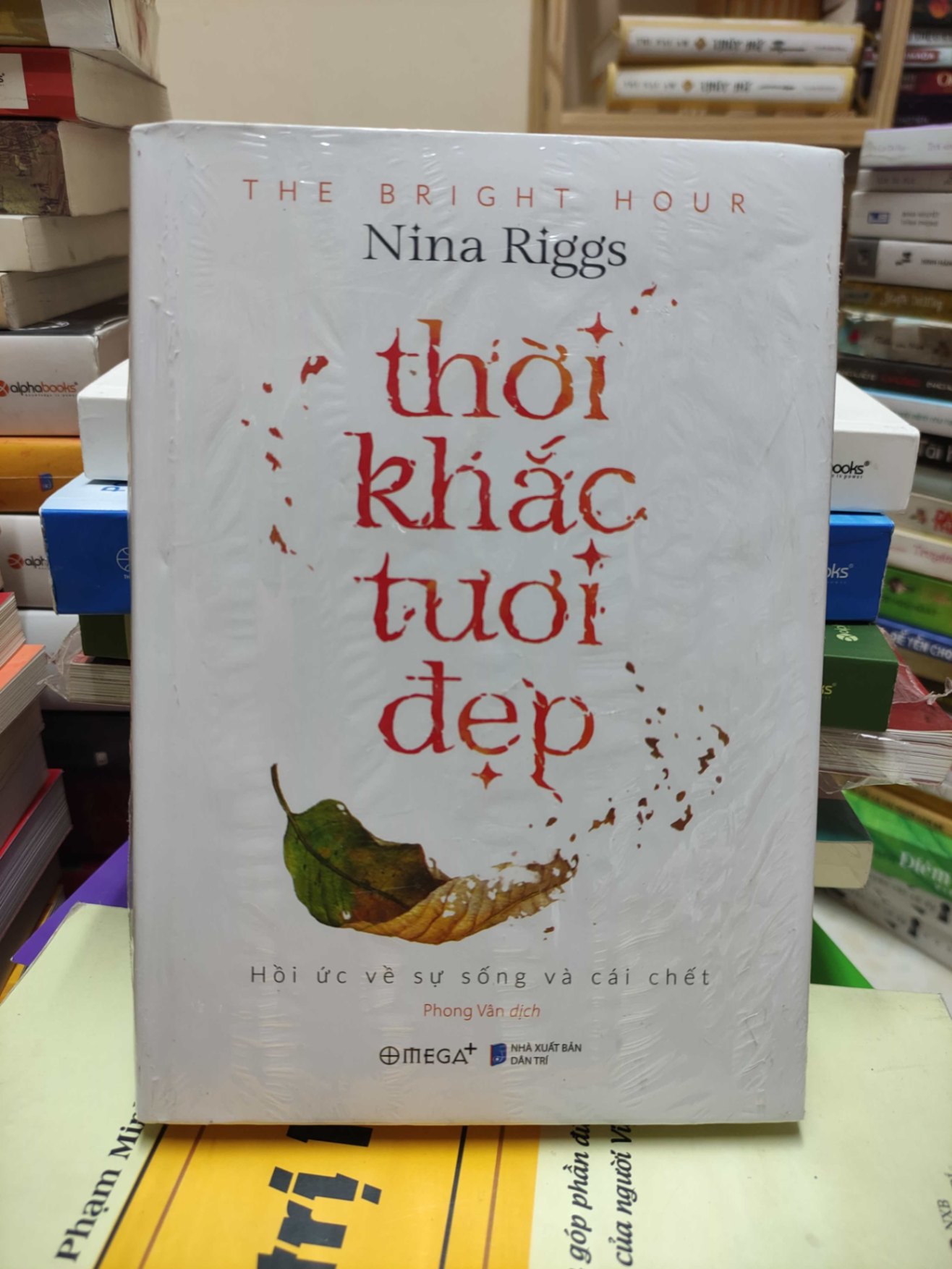 Thời khắc tươi đẹp - Hồi ức về sự sống và cái chếtHCM01/03 (NSX)
