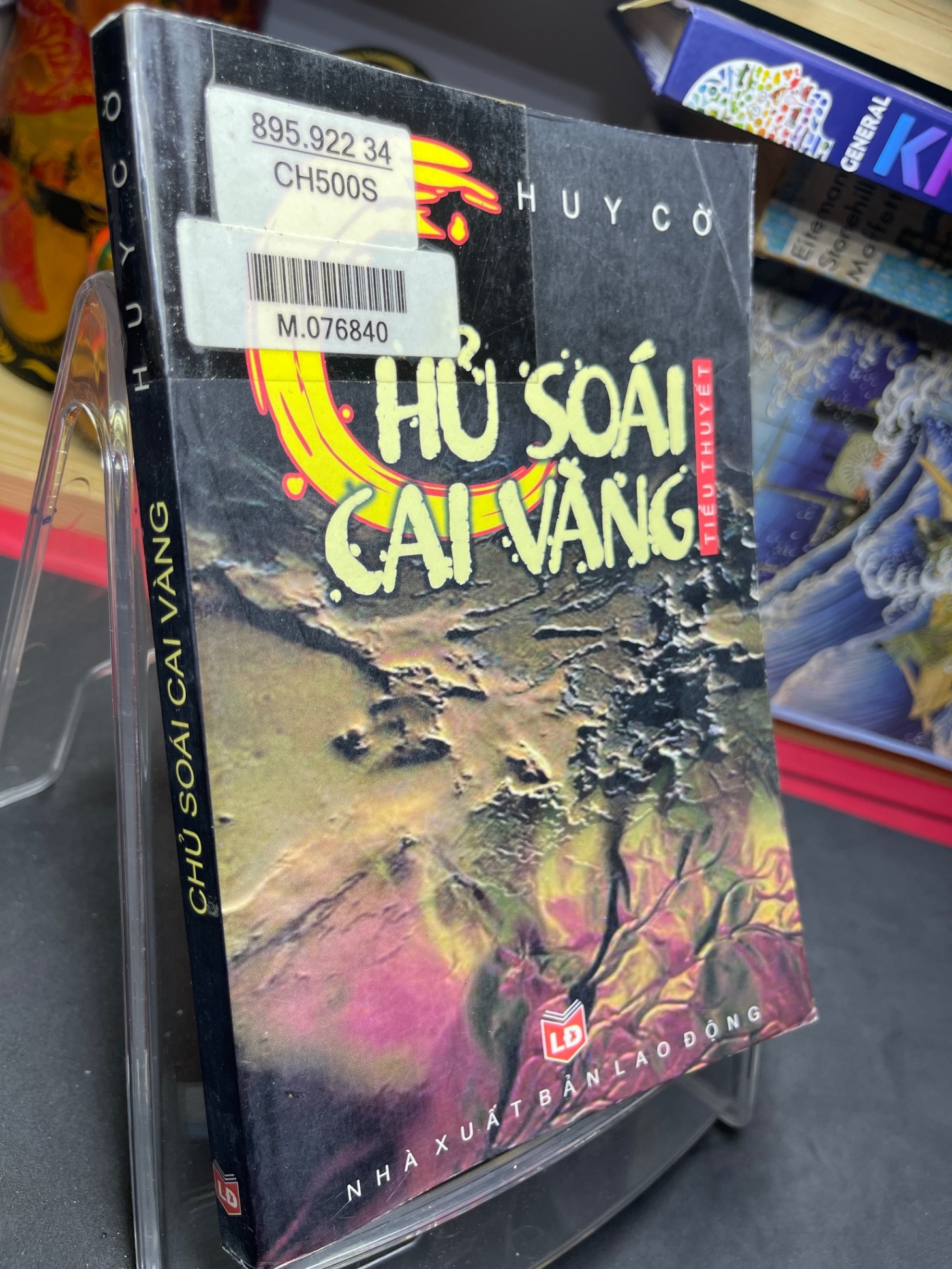 Chủ soái cai vàng 2006 mới 70% ố bẩn nhẹ Huy Cờ HPB0906 SÁCH VĂN HỌC (NSX)