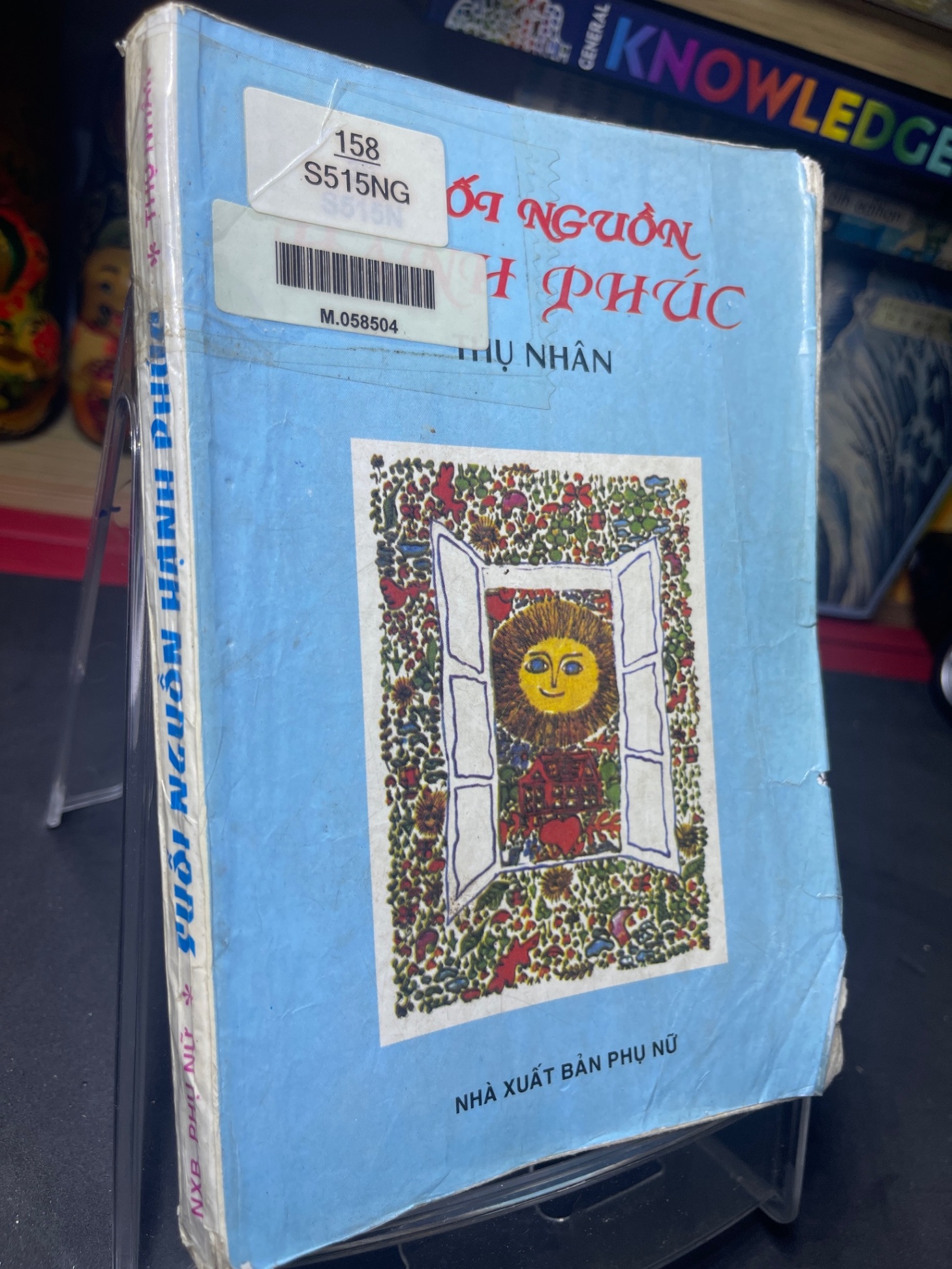 Suối nguồn hạnh phúc 1999 mới 60% ố vàng nhẹ Thụ Nhân HPB0906 SÁCH VĂN HỌC (NSX)