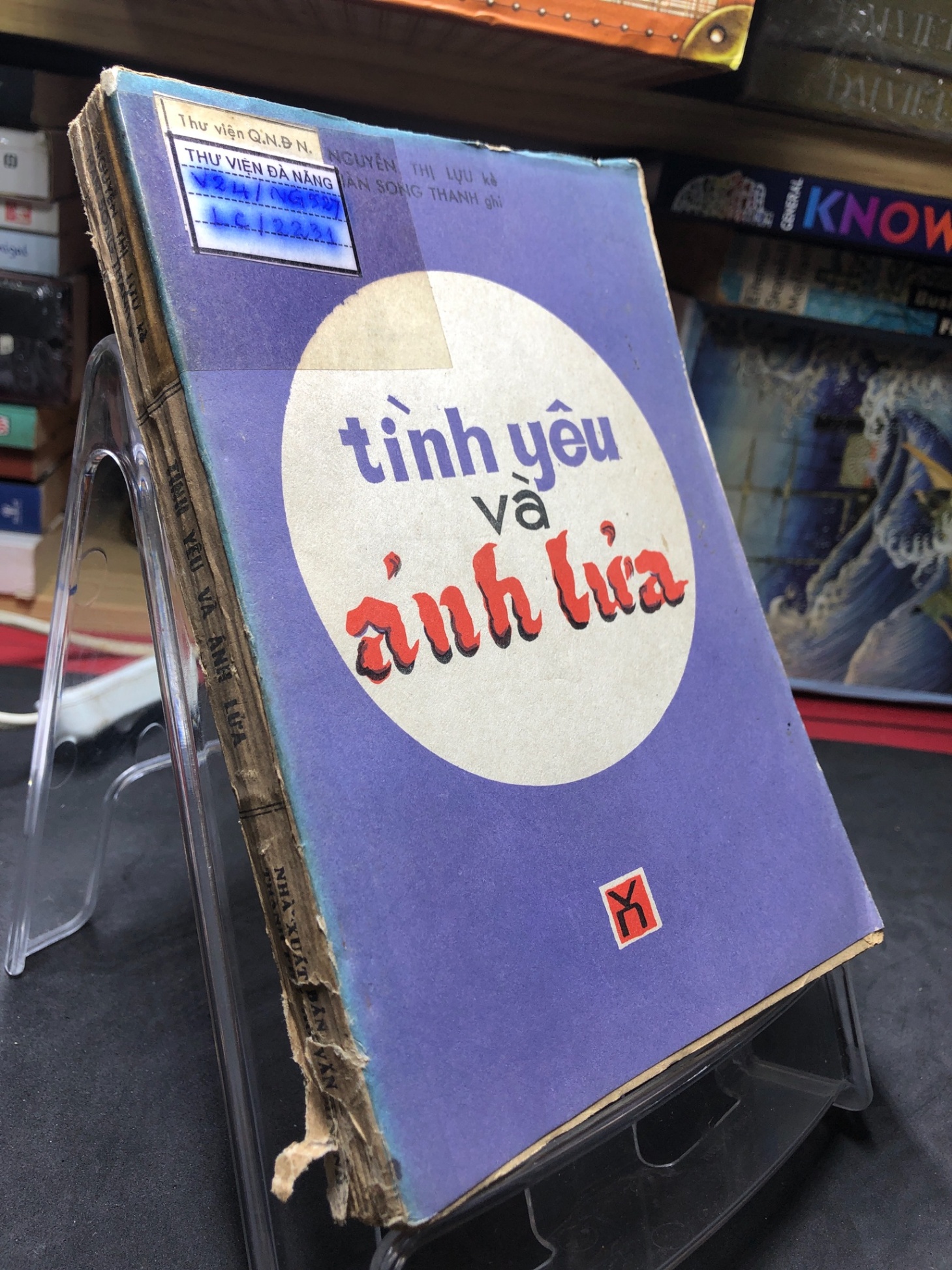 Tình yêu và ánh lửa 1985 mới 50% ố vàng rách gáy Nguyễn Thị Lựu HPB0906 SÁCH VĂN HỌC (NSX)