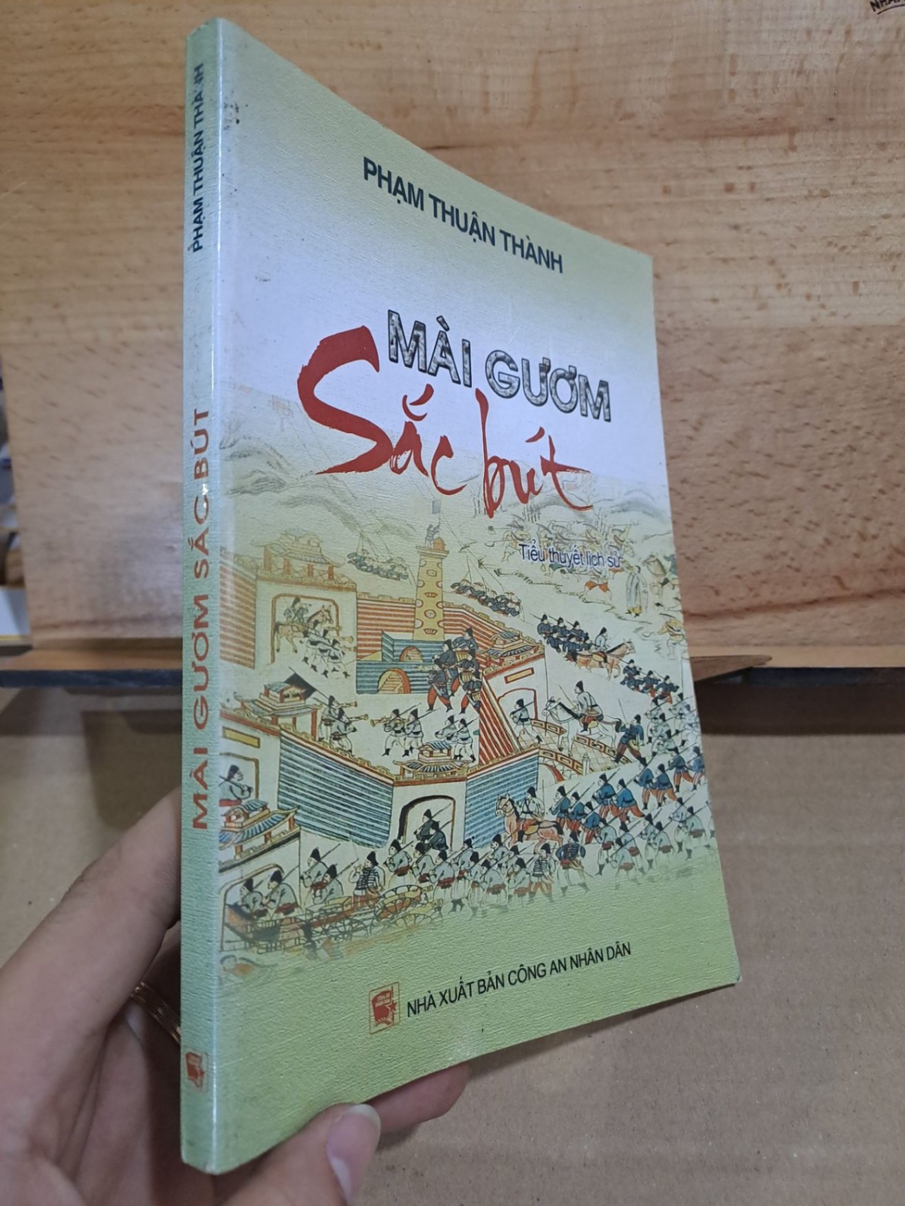 Mài Gươm sắc bút Phạm Thuận Thành 2007 mới 80% HCM1306 (NSX)