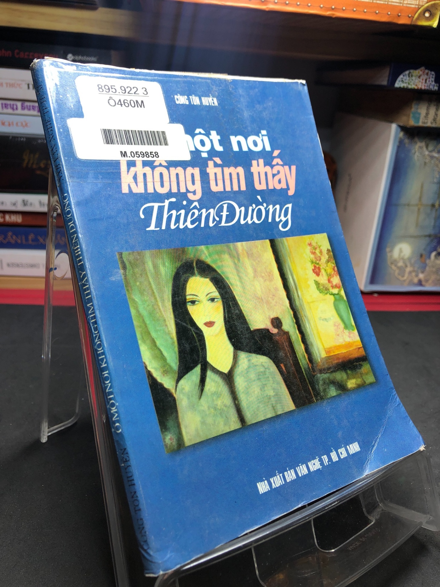 Một nơi không tìm thấy thiên đường 1999 mới 60% ố bẩn nhẹ Công Tôn Huyền HPB0906 SÁCH VĂN HỌC (NSX)