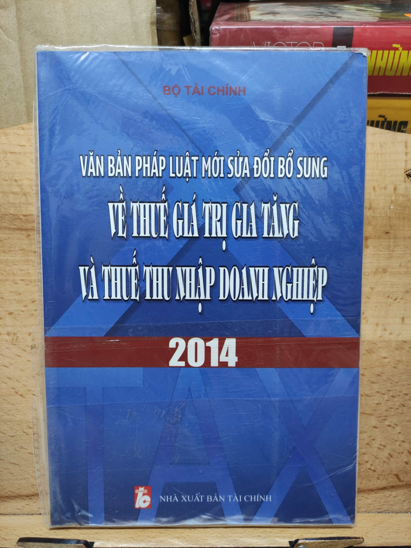 Văn bản pháp luật mới sửa đổi bổ sung về thuế giá trị gia tăng và thuế thu nhập doanh nghiệp