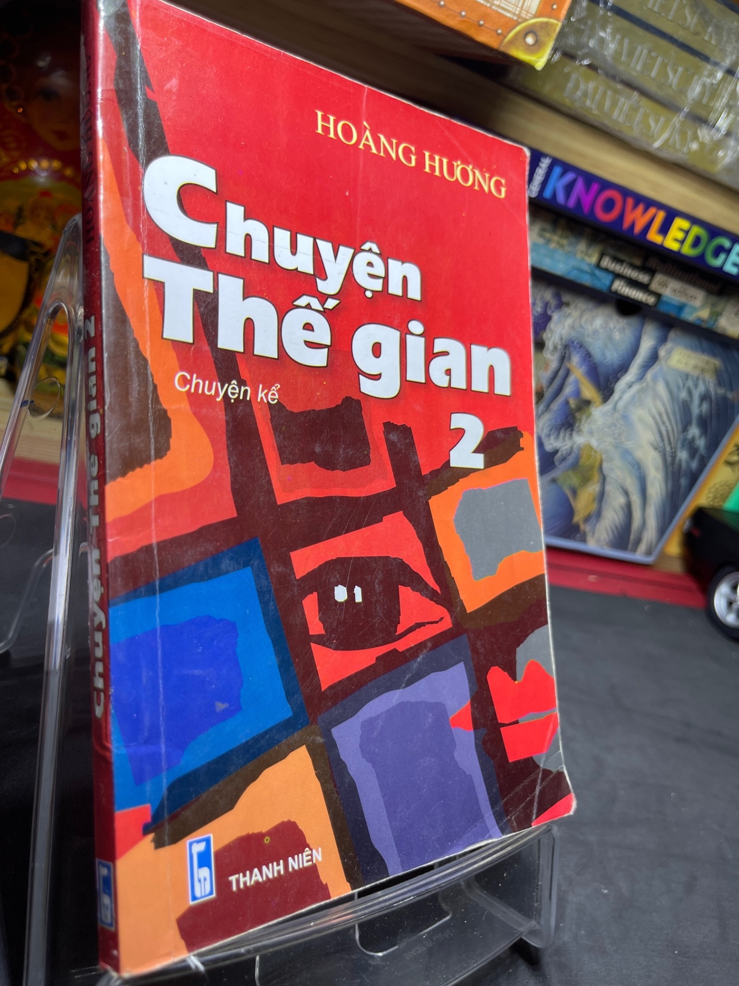 Chuyện thế gian 2 2008 mới 60% ố bẩn nhẹ Hoàng Hương HPB0906 SÁCH VĂN HỌC (NSX)