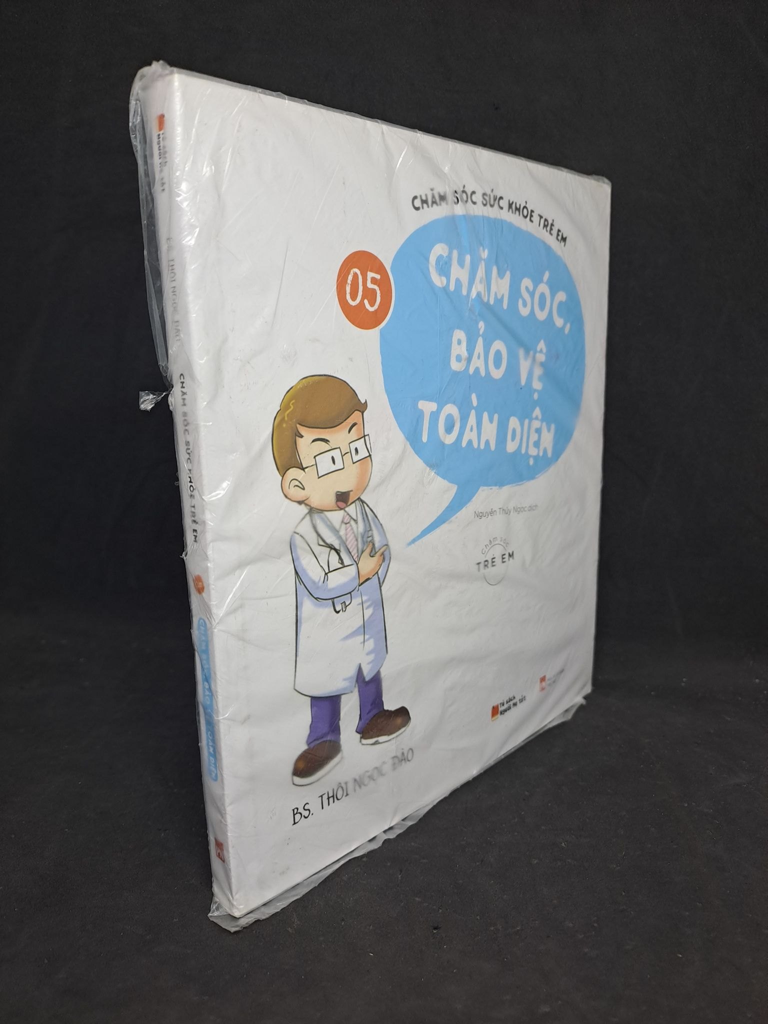 Chăm sóc sức khỏe trẻ em tập 5 bác sĩ thôi Ngọc Đào mới 90% HCM2206
