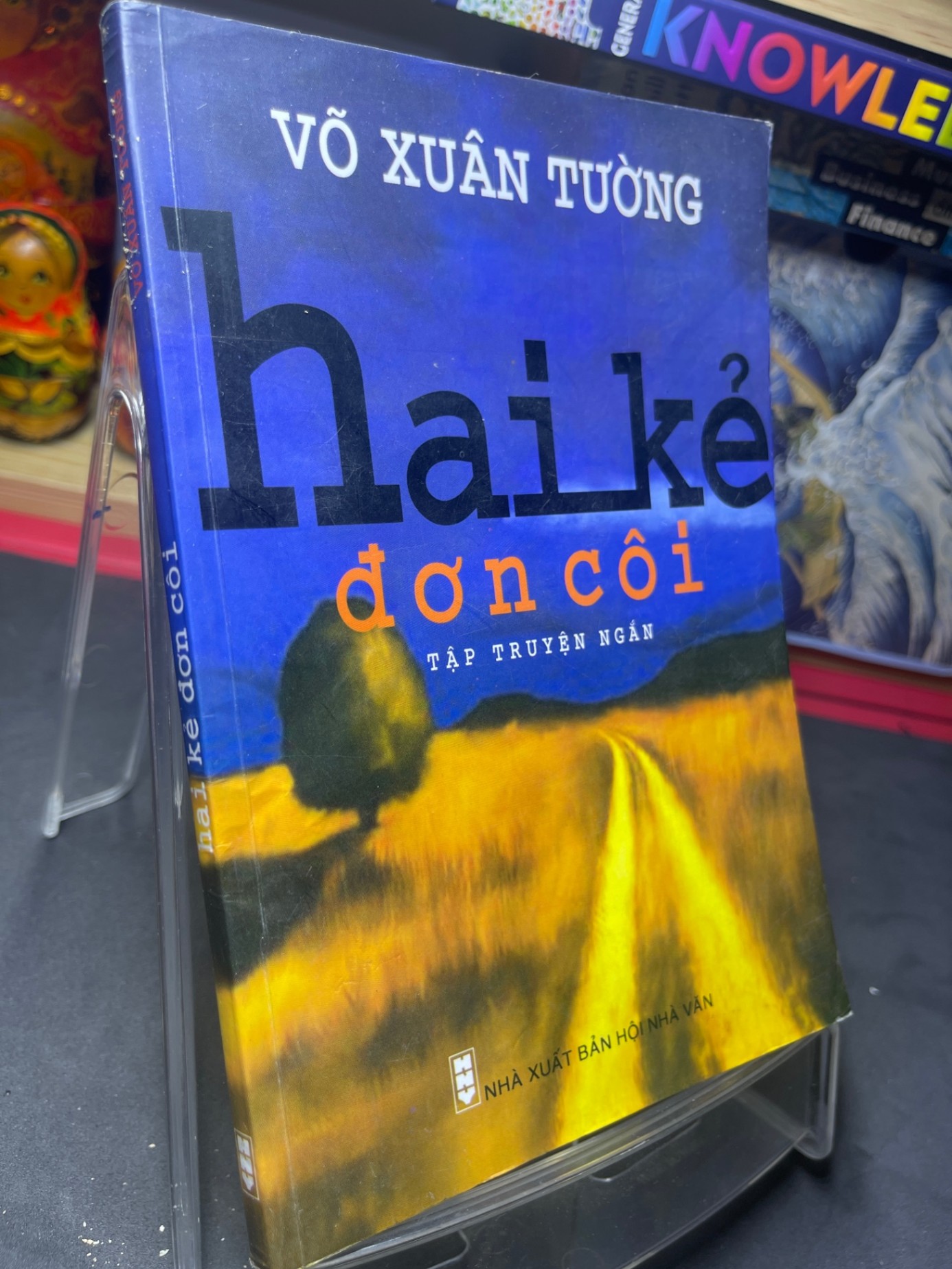 Hai kẻ đơn côi 2007 mới 70% ố bẩn nhẹ Võ Xuân Tường HPB0906 SÁCH VĂN HỌC (NSX)