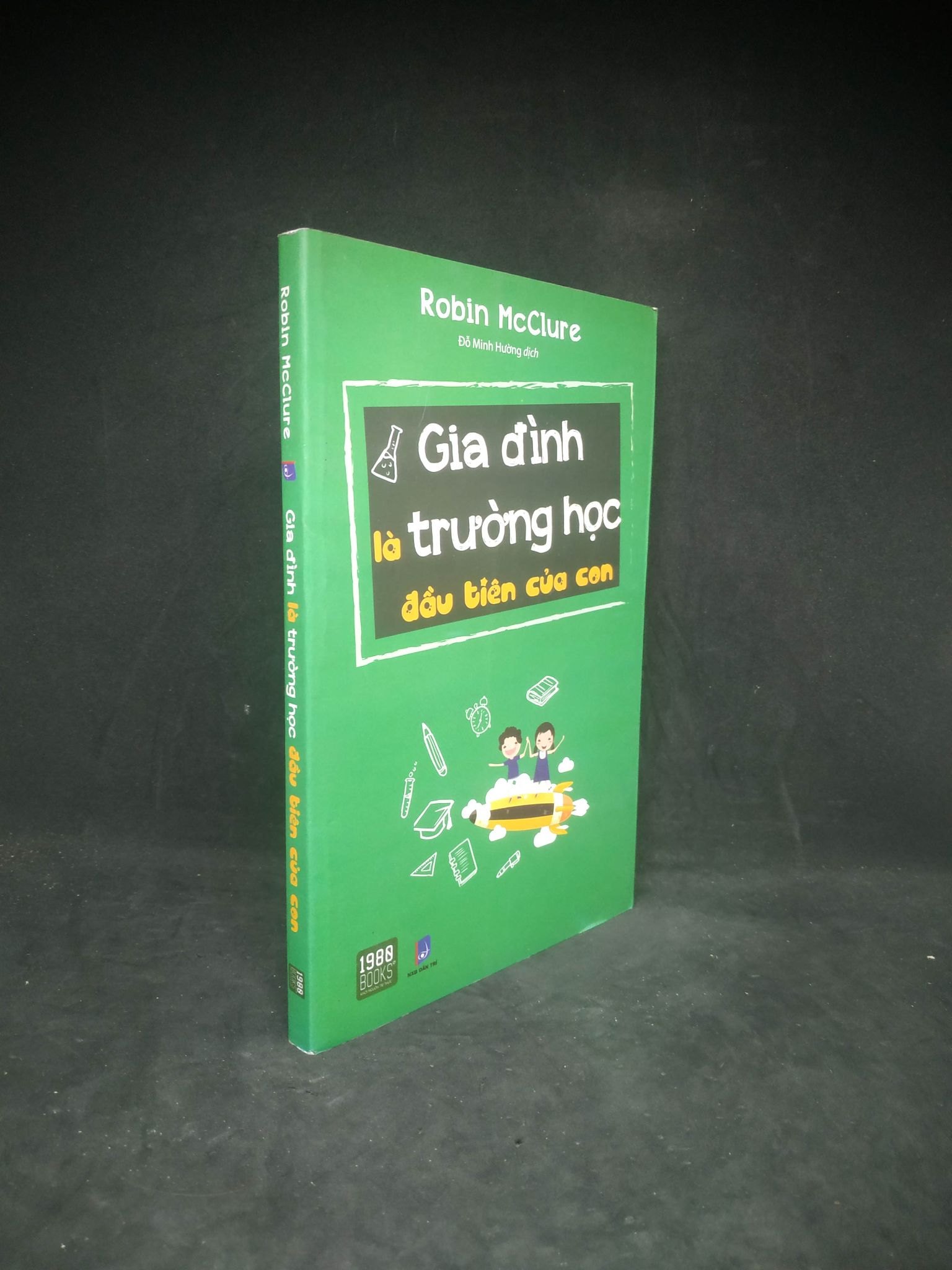 Gia đình là trường học đầu tiên của con mới 90% HCM0503 (NSX)