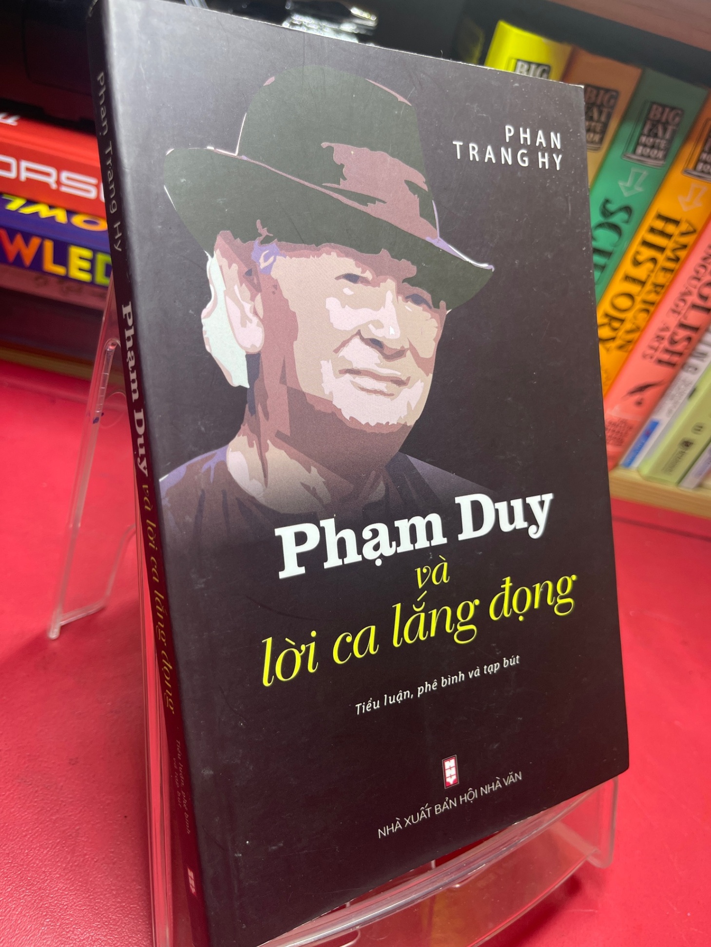 Phạm Duy và lời ca lắng đọng 2021 mới 90% Phan Trang Hy HPB2205 SÁCH GIÁO TRÌNH, CHUYÊN MÔN (NSX)