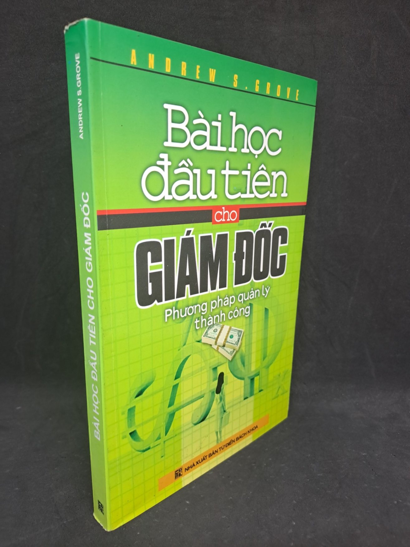 Bài học đầu tiên cho giám đốc phương pháp quản lý thành công 2007 mới 80% HCM1806
