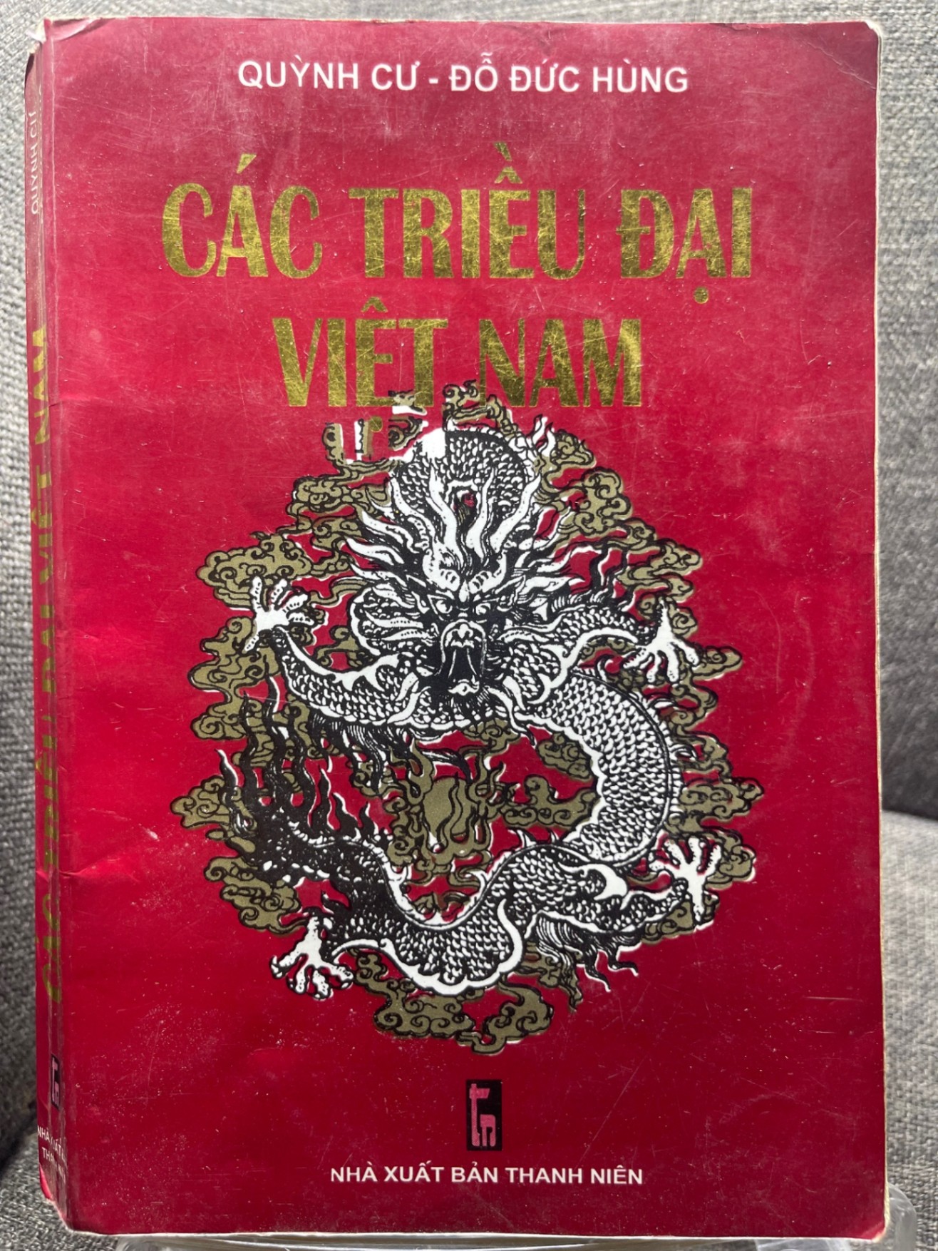 Các triều đại Việt Nam Quỳnh Cư và Đỗ Đức Hùng 1995 mới 70% ố vàng HPB1405