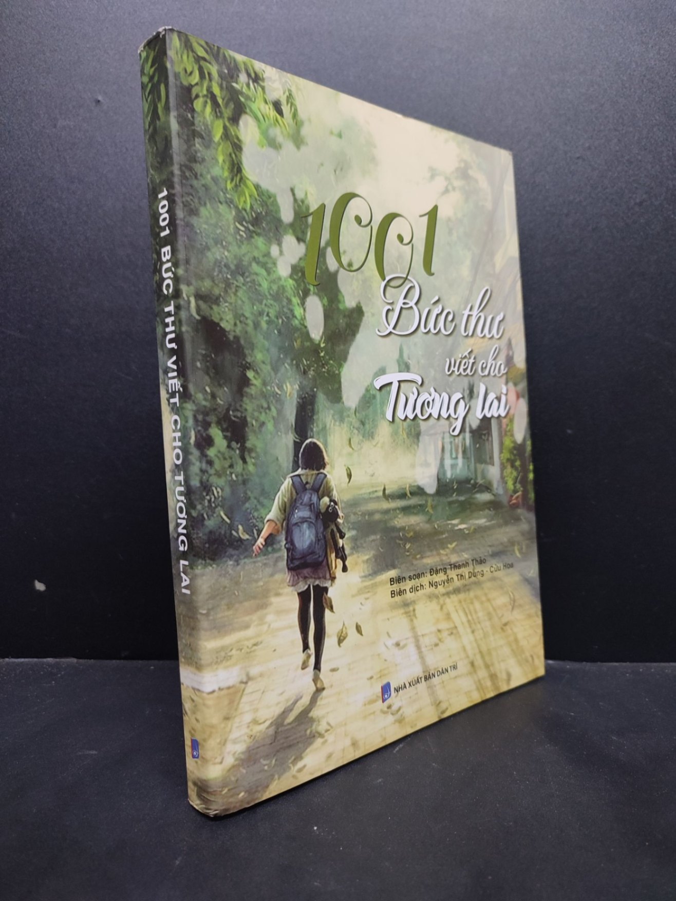1001 bức thư viết cho tương lai mới 90% bẩn nhẹ 2017 HCM1406 Đặng Thanh Thảo SÁCH VĂN HỌC (NSX)