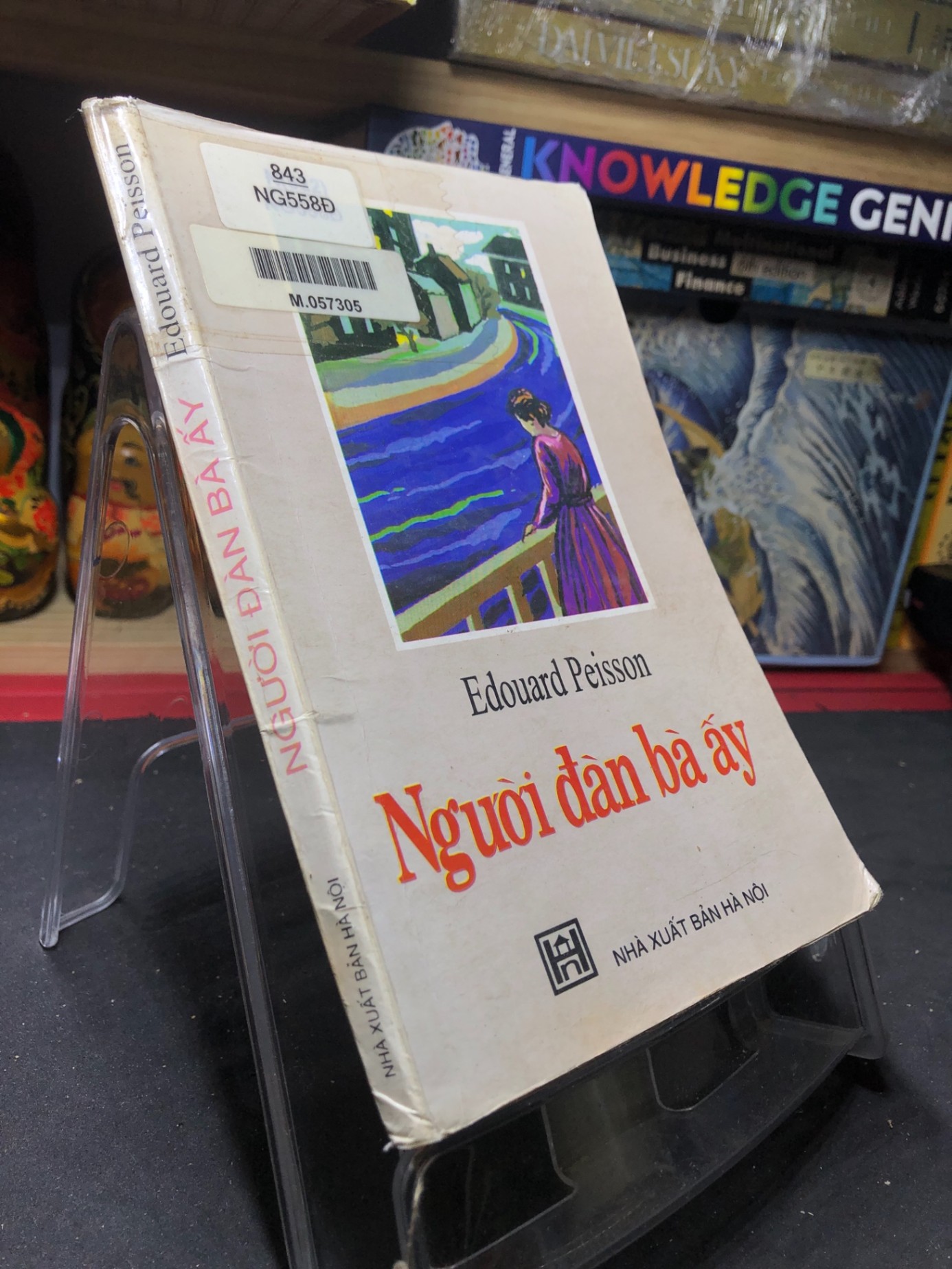 Người Đàn Bà Ấy mới 70% ố vàng, bẩn bìa 1997 Edouard Peisson HPB0906 SÁCH VĂN HỌC (NSX)