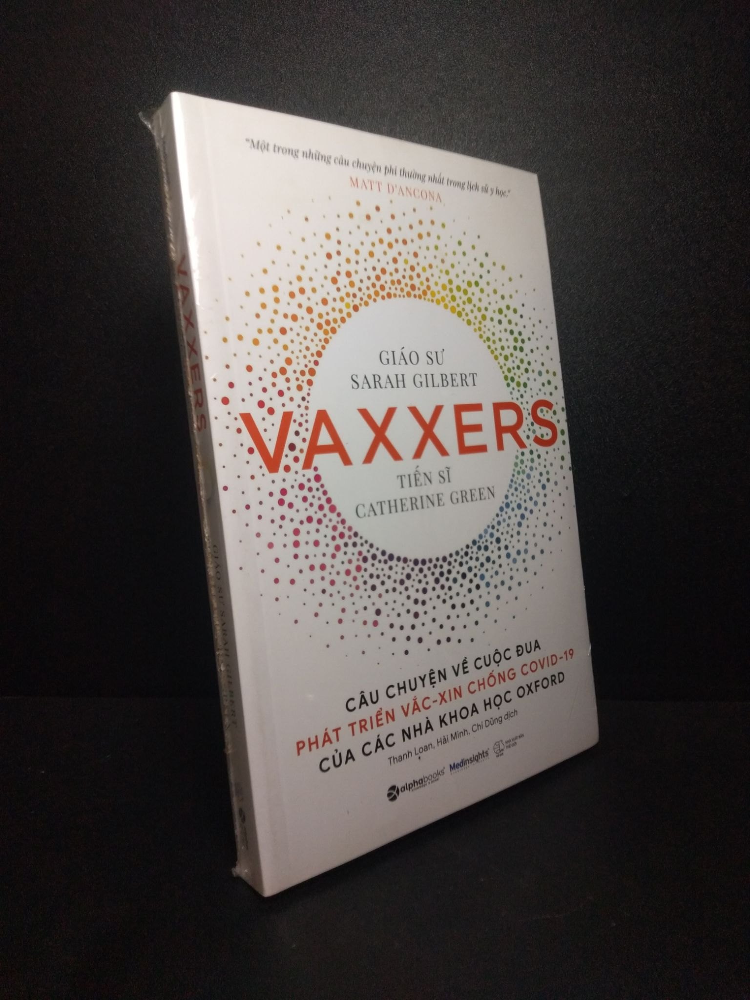 Vaxxers câu chuyện về cuộc đua phát triển vắc xin chống Covid 19 của các nhà khoa học Oxford mới 100% HCM1810