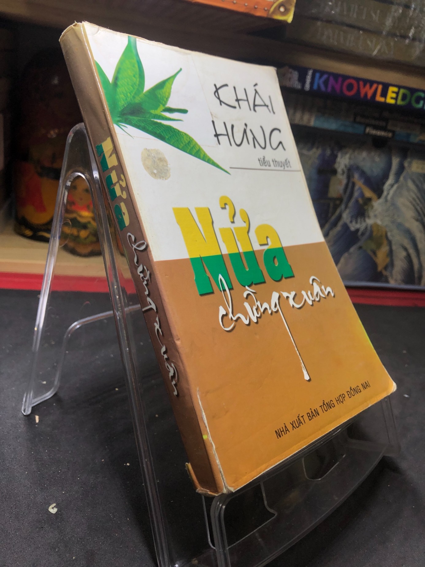 Nửa chừng xuân 2006 mới 70% ố bẩn nhẹ Khái Hưng HPB0906 SÁCH VĂN HỌC (NSX)